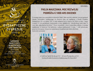 10.10.2025 r. - dr hab. Anna Sajdak-Burska, prof. UJ i dr Iwona Maciejowska, prof. UJ, Pasja nauczania, moc rozwoju – podróżuj z ODD Ars Docendi